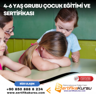 4-6 Yaş Grubu Çocuk Eğitimi ve Sertifikası (SGK Çalışan Anne Desteği Sertifikası)