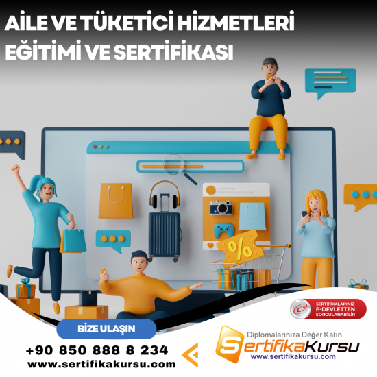 Aile ve Tüketici Hizmetleri Eğitimi ve Sertifikası Aile ve Tüketici Hizmetleri Eğitimi ve Sertifikası