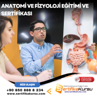 Anatomi ve Fizyoloji Eğitimi ve Sertifikası