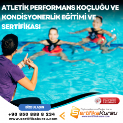Atletik Performans Koçluğu ve Kondisyonerlik Eğitimi ve Sertifikası