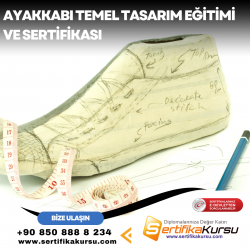 Ayakkabı Temel Tasarım Eğitimi ve Sertifikası