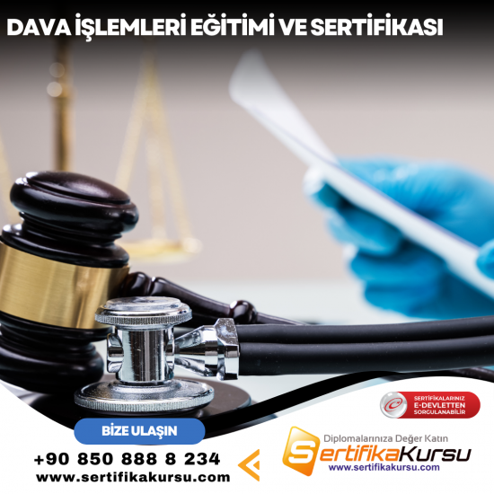Dava İşlemleri Eğitimi ve Sertifikası Dava İşlemleri Eğitimi ve Sertifikası