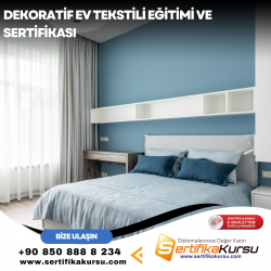 Dekoratif Ev Tekstili Eğitimi ve Sertifikası