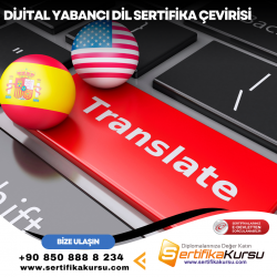 Dijital Yabancı Dil Sertifika Çevirisi