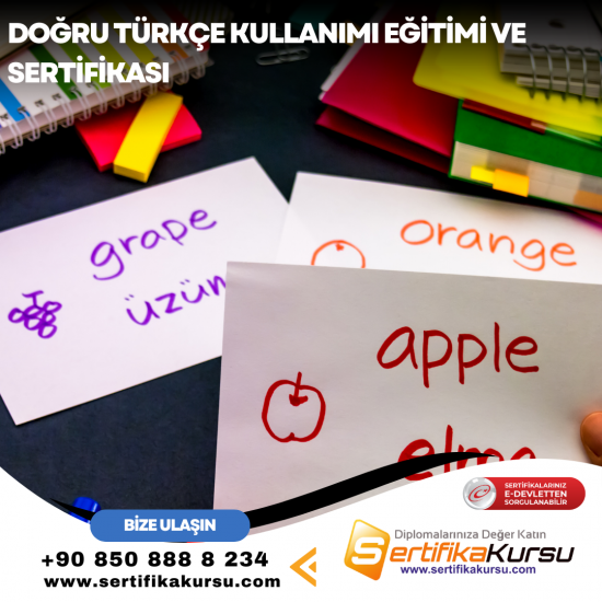 Doğru Türkçe Kullanımı Eğitimi ve Sertifikası Doğru Türkçe Kullanımı Eğitimi ve Sertifikası
