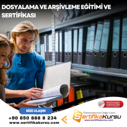 Dosyalama ve Arşivleme Eğitimi ve Sertifikası