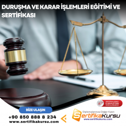Duruşma ve Karar İşlemleri Eğitimi ve Sertifikası
