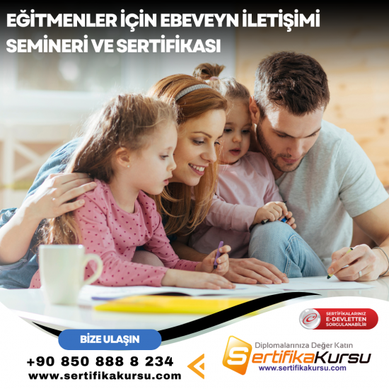 Eğitmenler İçin Ebeveyn İletişimi Semineri ve Sertifikası Eğitmenler İçin Ebeveyn İletişimi Semineri ve Sertifikası
