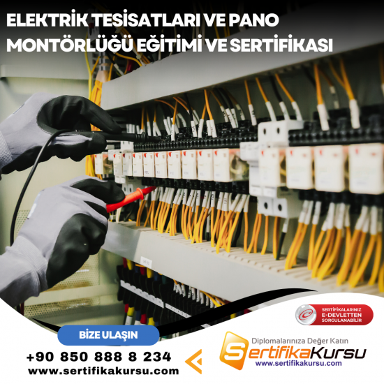 Elektrik Tesisatları ve Pano Montörlüğü Eğitimi ve Sertifikası Elektrik Tesisatları ve Pano Montörlüğü Eğitimi ve Sertifikası