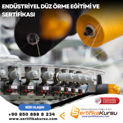 Endüstriyel Düz Örme Eğitimi ve Sertifikası