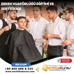 Erkek Kuaförlüğü Eğitimi ve Sertifikası