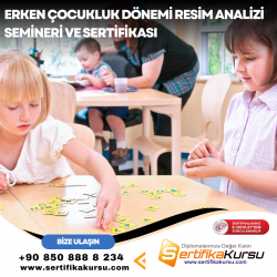 Erken Çocukluk Dönemi Resim Analizi Semineri ve Sertifikası
