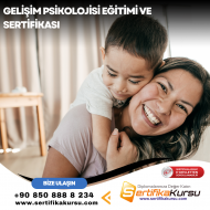 Gelişim Psikolojisi Eğitimi ve Sertifikası