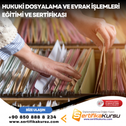 Hukuki Dosyalama ve Evrak İşlemleri Eğitimi ve Sertifikası