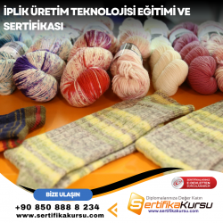 İplik Üretim Teknolojisi Eğitimi ve Sertifikası