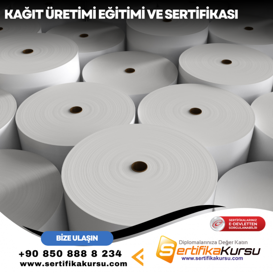 Kağıt Üretimi Eğitimi ve Sertifikası Kağıt Üretimi Eğitimi ve Sertifikası