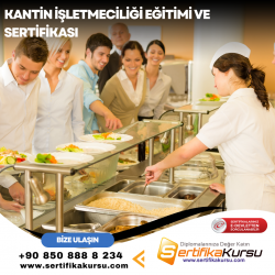 Kantin İşletmeciliği Eğitimi ve Sertifikası