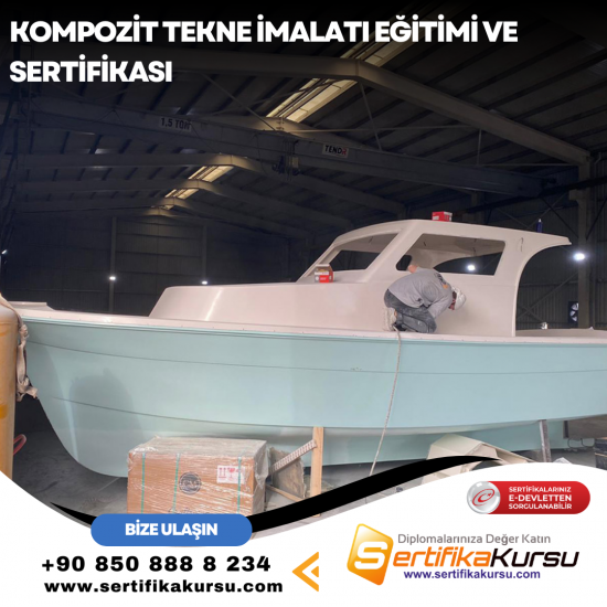 Kompozit Tekne İmalatı Eğitimi ve Sertifikası Kompozit Tekne İmalatı Eğitimi ve Sertifikası