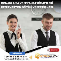 Konaklama ve Seyahat Hizmetleri Rezervasyon Eğitimi ve Sertifikası