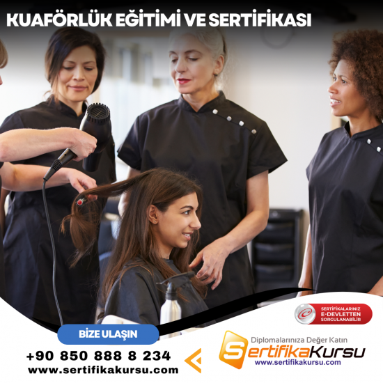 Kuaförlük Eğitimi ve Sertifikası Kuaförlük Eğitimi ve Sertifikası