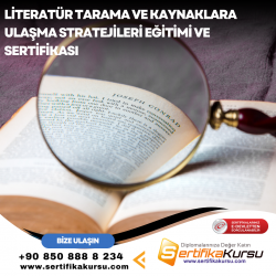 Literatür Tarama ve Kaynaklara Ulaşma Stratejileri Eğitimi ve Sertifikası