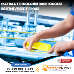 Matbaa Teknolojisi Baskı Öncesi Eğitimi ve Sertifikası