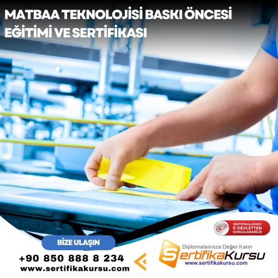 Matbaa Teknolojisi Baskı Öncesi Eğitimi ve Sertifikası Matbaa Teknolojisi Baskı Öncesi Eğitimi ve Sertifikası