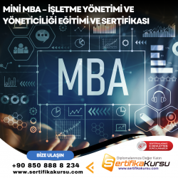 Mini MBA – İşletme Yönetimi ve Yöneticiliği Eğitimi ve Sertifikası