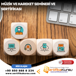 Müzik ve Hareket Semineri ve Sertifikası