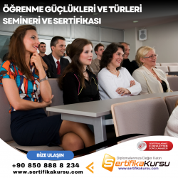 Öğrenme Güçlükleri ve Türleri Semineri ve Sertifikası