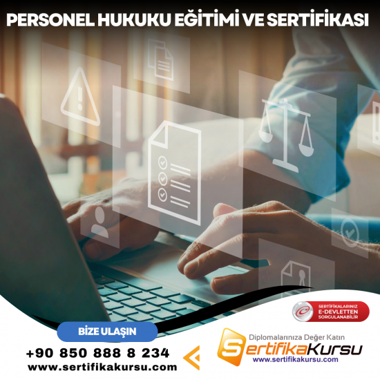 Personel Hukuku Eğitimi ve Sertifikası Personel Hukuku Eğitimi ve Sertifikası