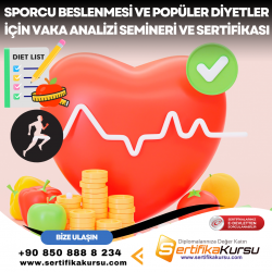 Sporcu Beslenmesi ve Popüler Diyetler İçin Vaka Analizi Semineri ve Sertifikası
