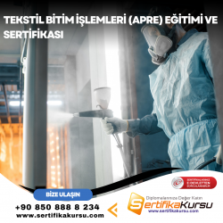 Tekstil Bitim İşlemleri (Apre) Eğitimi ve Sertifikası