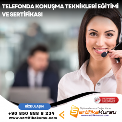Telefonda Konuşma Teknikleri Eğitimi ve Sertifikası