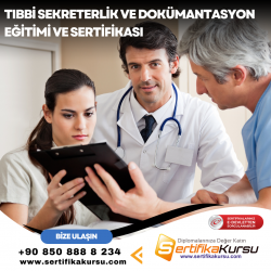 Tıbbi Sekreterlik ve Dokümantasyon Eğitimi ve Sertifikası